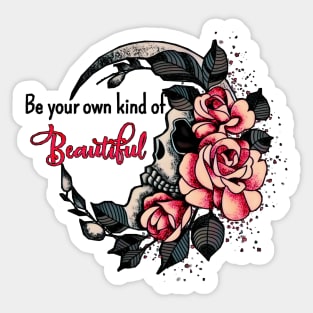 Be your own beautiful Sticker